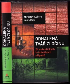 Odhalená tvář zločinu