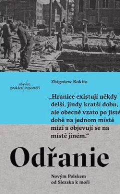 Odřanie: Novým Polskem od Slezska k moři