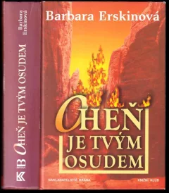 Oheň je tvým osudem