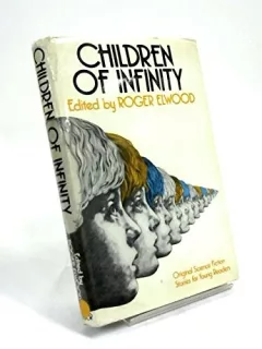 Children of infinity