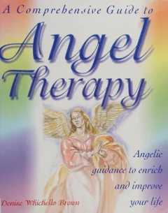 A comprehensive guide to angel therapy