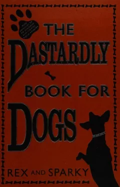 The dastardly book for dogs