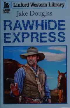 Rawhide express