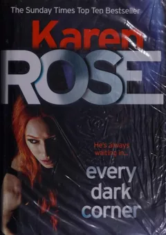 Every dark corner