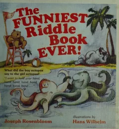 The funniest riddle book ever!
