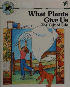 What plants give us