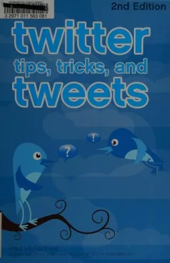 Twitter tips, tricks, and tweets