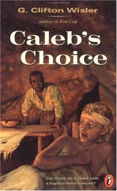 Caleb's Choice (Puffin Novel)