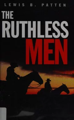 The ruthless men
