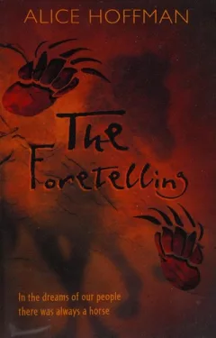 The foretelling