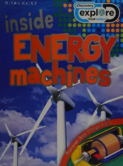 Inside energy machines