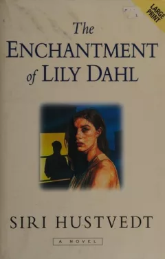 The enchantment of Lily Dahl