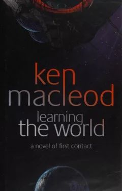 LEARNING THE WORLD: A NOVEL OF FIRST CONTACT.