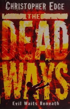 The dead ways