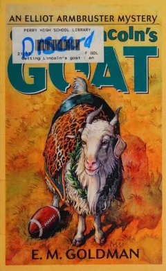 Getting Lincoln's goat