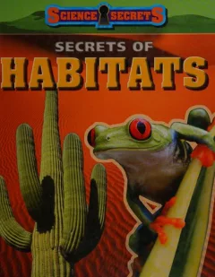 Secrets of habitats