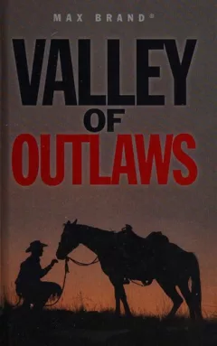 Valley of outlaws