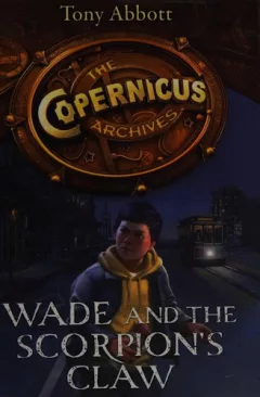 Wade and the Scorpion's Claw