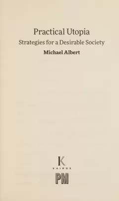 Practical utopia
