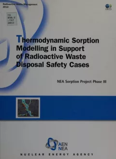 Thermodynamic sorption modelling in support of radioactive waste disposal safety cases