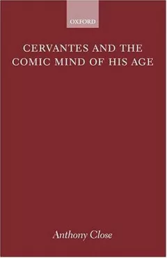 Cervantes and the comic mind of his age