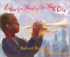 Lookin' for Bird in the big city