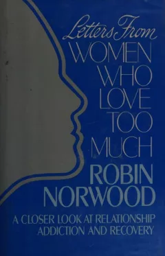 Letters from women who love too much