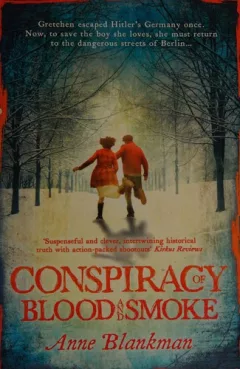 Conspiracy of Blood and Smoke