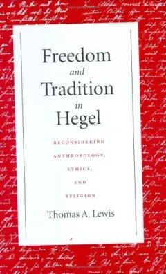Freedom And Tradition In Hegel
