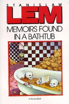 Memoirs found in a Bathtub