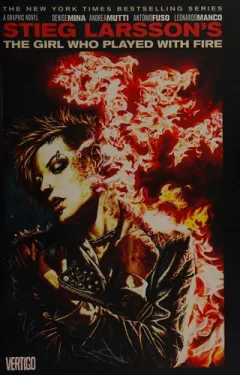 The girl who played with fire