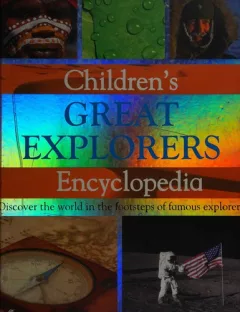 Children's great explorers encyclopedia