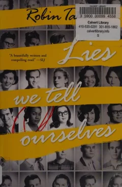 Lies we tell ourselves