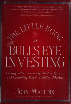 The little book of bull's eye investing