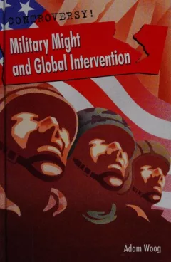 Military might and global intervention