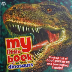 My little book of dinosaurs
