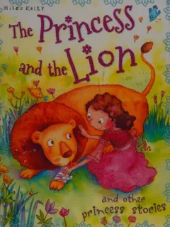 The princess and the lion and other princess stories
