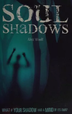 Soul shadows