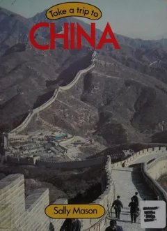 Take a trip to China