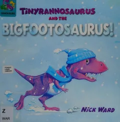Tinyrannosaurus and the Bigfootosaurus