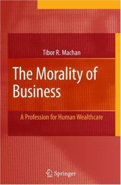 The Morality of Business