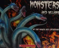 Monsters and villains of the movies and literature
