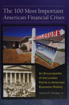 The 100 most important American financial crises