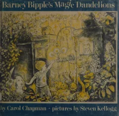 Barney Bipple's magic dandelions
