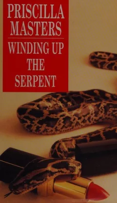 Winding Up the Serpent (Macmillan Crime)