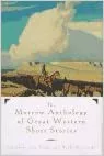 The Morrow Anthology Of Great Western Short Stories