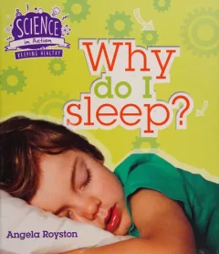 Why do I sleep?
