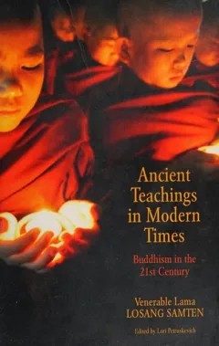 Ancient teachings in modern times