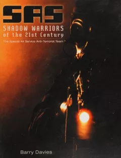 SAS Shadow Warriors of the 21st Century
