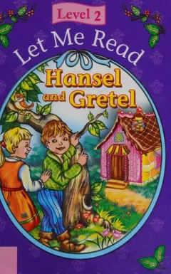 Hansel and Gretel